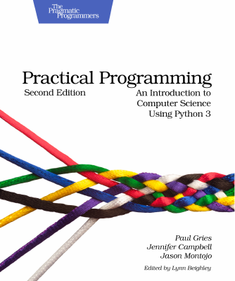 Practical_Programming_An_Introduction_to_Computer_Science_Using.pdf